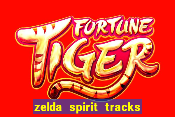 zelda spirit tracks rom pt br